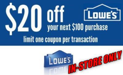 Lowes $20 Off $100 INSTANT DELIVERY-1COUPON PROMO IN-STORE Exp 1-31 