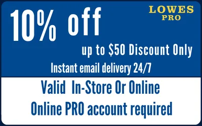 Lowes 10% OFF Coupon FOR PROs - Garrented Up to $50 in Savings